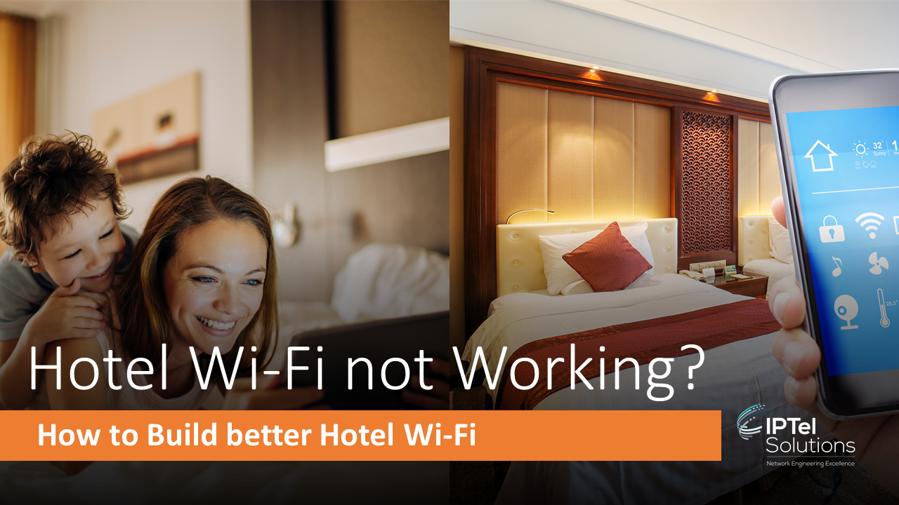 How to Build better Hotel WiFi